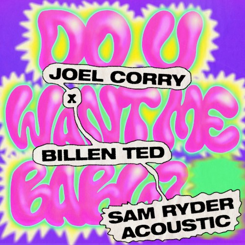 Do U Want Me Baby? (Sam Ryder acoustic)
