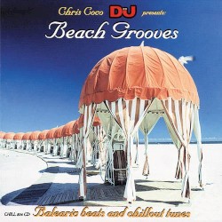 Chris Coco DJ Presents: Beach Grooves