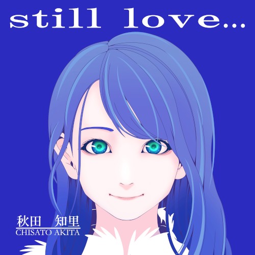 still love…