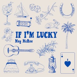 If I’m Lucky