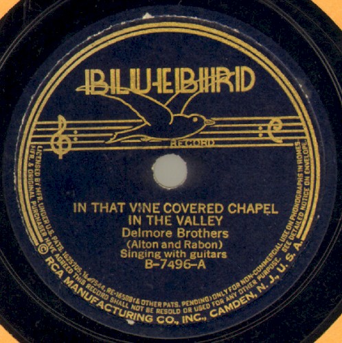 In That Vine Covered Chapel in the Valley / 'Cause I Don't Mean to Cry When You're Gone