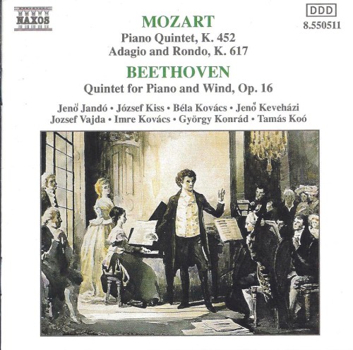 Mozart: Piano Quintet, K. 452 / Adagio and Rondo, K. 617 / Beethoven: Quintet for Piano and Wind, op. 16