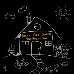 Your House Is Mine