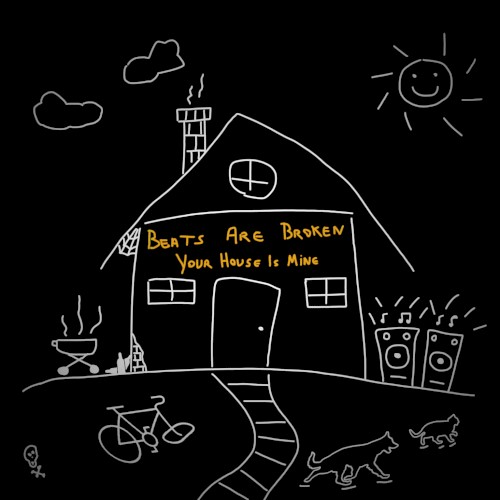 Your House Is Mine