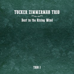 Trio I (Dust in the Rising Wind)