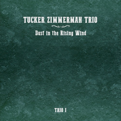 Trio I (Dust in the Rising Wind)
