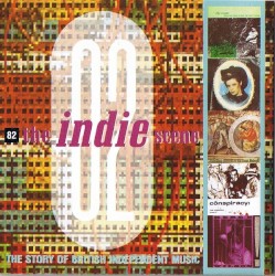 The Indie Scene 82: The Story of British Independent Music