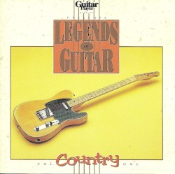 Guitar Player Presents Legends of Guitar: Country, Vol. 1