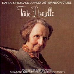 Tatie Danielle - bande originale du film d'étienne chatiliez