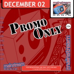 Promo Only: Mainstream Radio, December 2002