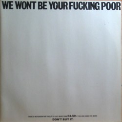 We Won’t Be Your Fucking Poor
