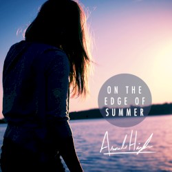 On the Edge of Summer
