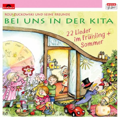 Bei uns in der Kita: 22 Lieder im Frühling + Sommer