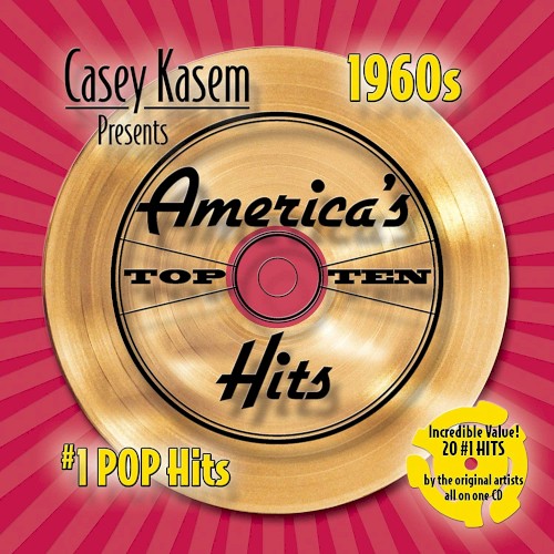 Casey Kasem Presents America’s Top Ten 1960s: #1 Pop Hits