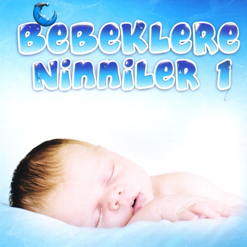 Bebeklere Ninniler 1