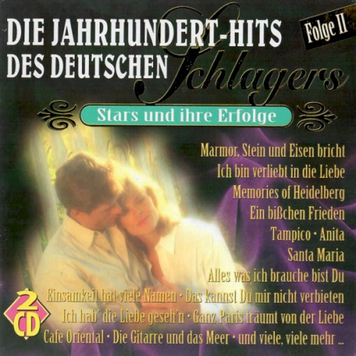 Die Jahrhundert-Hits des deutschen Schlagers, Folge II