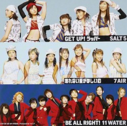 壊れない愛がほしいの / GET UP! ラッパー / BE ALL RIGHT!