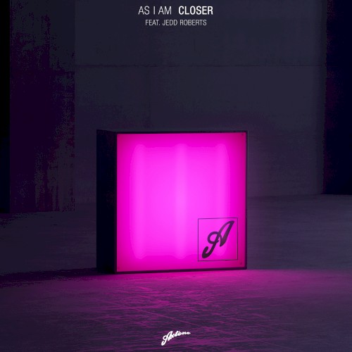 Closer