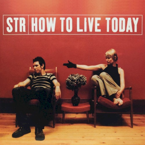 How To Live Today