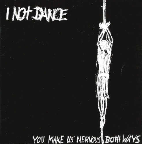 You Make Us Nervous Both Ways