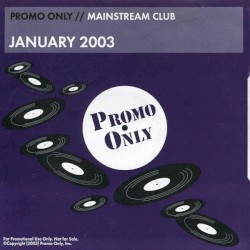 Promo Only: Mainstream Club, January 2003