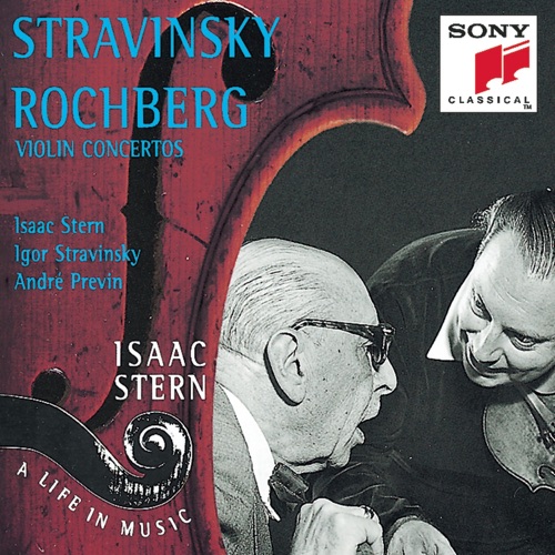 A Life in Music, Volume 12: Stravinsky / Rochberg: Violin Concertos