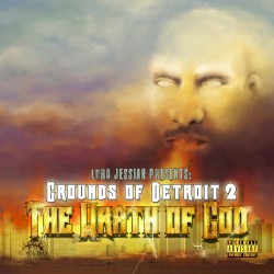 Grounds of Detroit 2: The Wrath of God