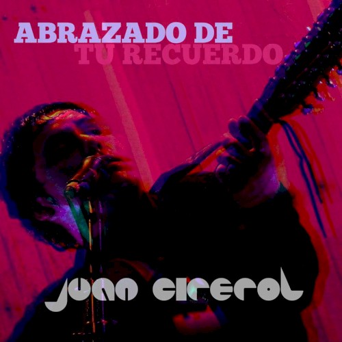 Abrazado de tu recuerdo