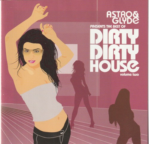 Dirty Dirty House, Volume Two
