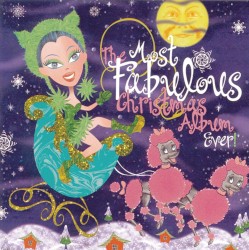 The Most Fabulous Christmas Album Ever!