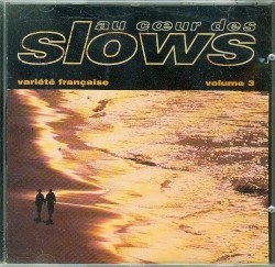Au cœur des slows, Volume 3