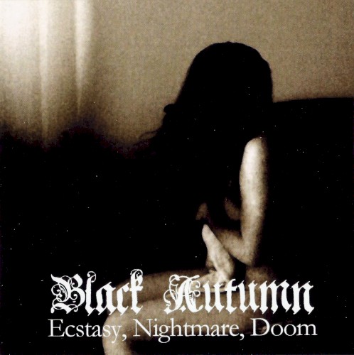 Ecstasy, Nightmare, Doom