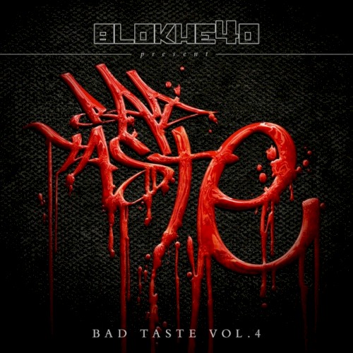 Bad Taste, Vol. 4