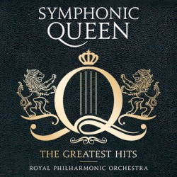 Symphonic Queen: The Greatest Hits
