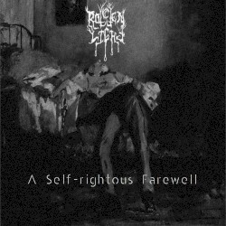 A Self-rightous Farewell