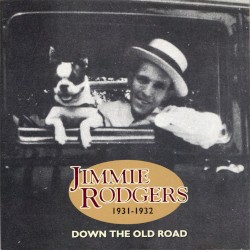 Down The Old Road, 1931-1932