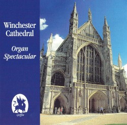 Winchester Cathedral Organ Spectacular