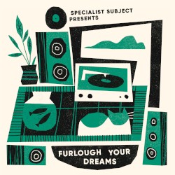 FURLOUGH YOUR DREAMS