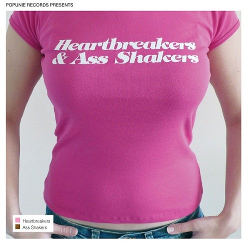 Heartbreakers & Ass Shakers
