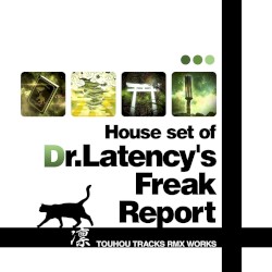 House set of "Dr.Latency's Freak Report"