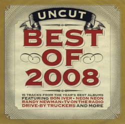 Uncut: Best of 2008