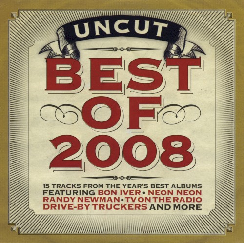 Uncut: Best of 2008