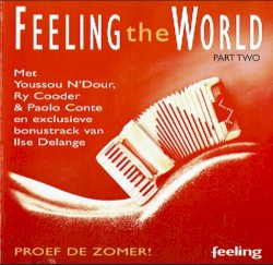 Feeling the World, Part Two
