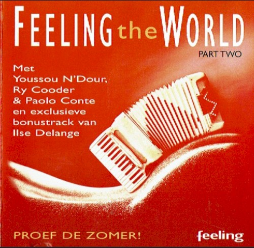 Feeling the World, Part Two