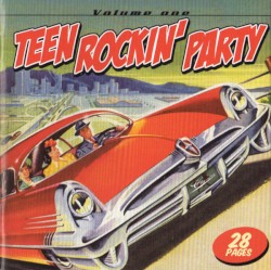 Teen Rockin’ Party, Volume One