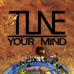 TUNE Your Mind