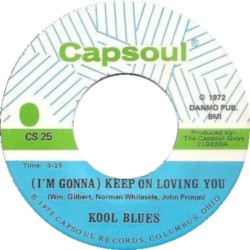 (I’m Gonna) Keep On Loving You / Why Did I Go