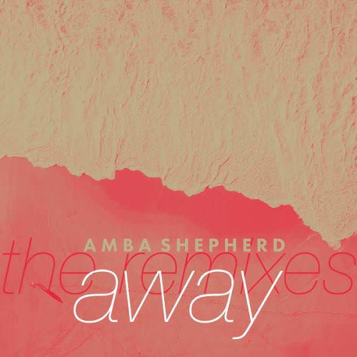 Away (the remixes)