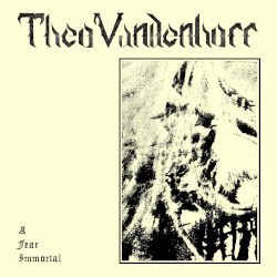 A Fear Immortal