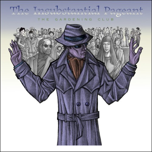 The Insubstantial Pageant